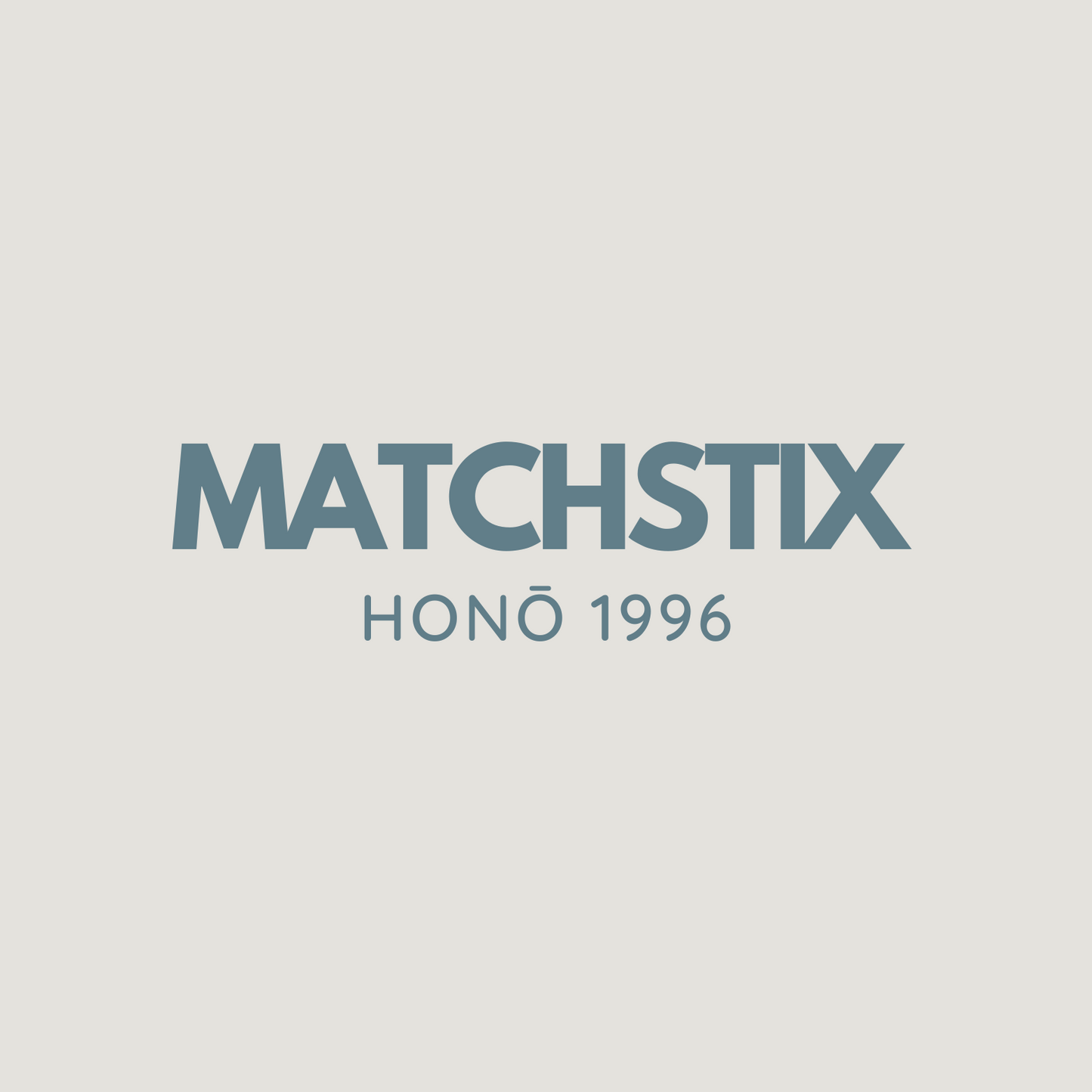 MATCHSTIX 8